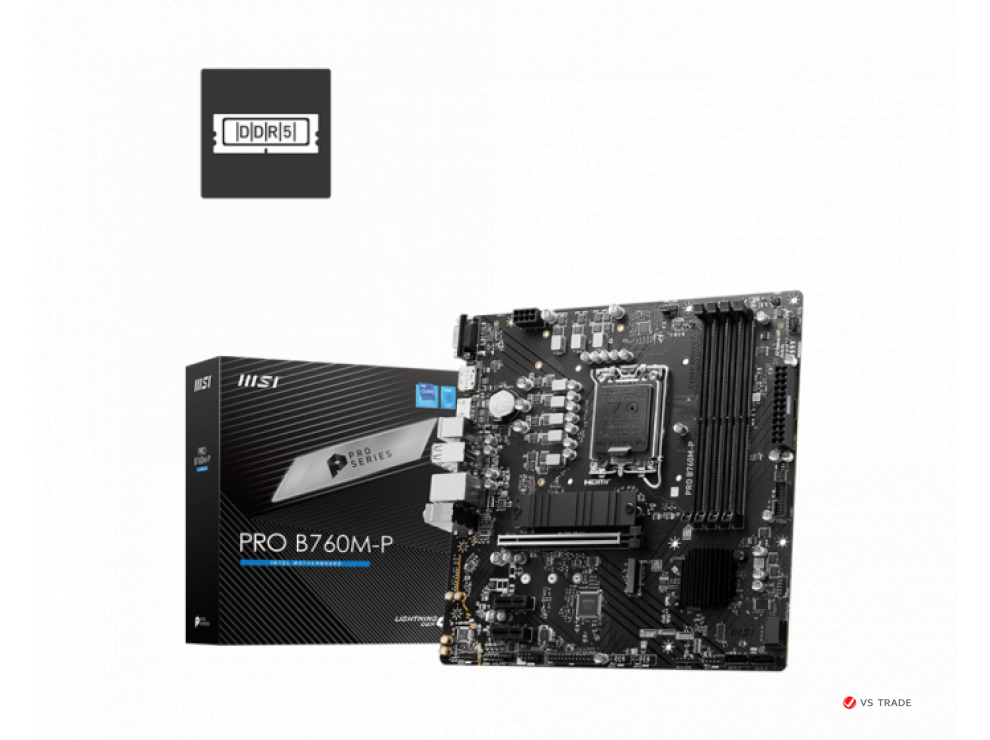 Сист. Плата MSI PRO B760M-P, B760, 1700, 4xDDR5, PCI-Ex16, 2xPCI-Ex1, 2xM.2, 4xSATA, 2xPS/2, D-SUB, DP, HDMI, Type-C,BOX